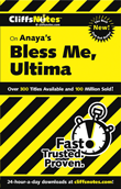 Cliffsnotes: Bless me, Ultima