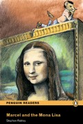 Penguin Readers: Marcel and the Mona Lisa