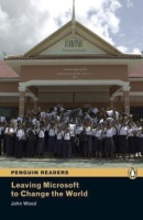 Penguin Readers: Leaaving Microsoft to change the world